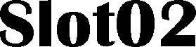 Slot02